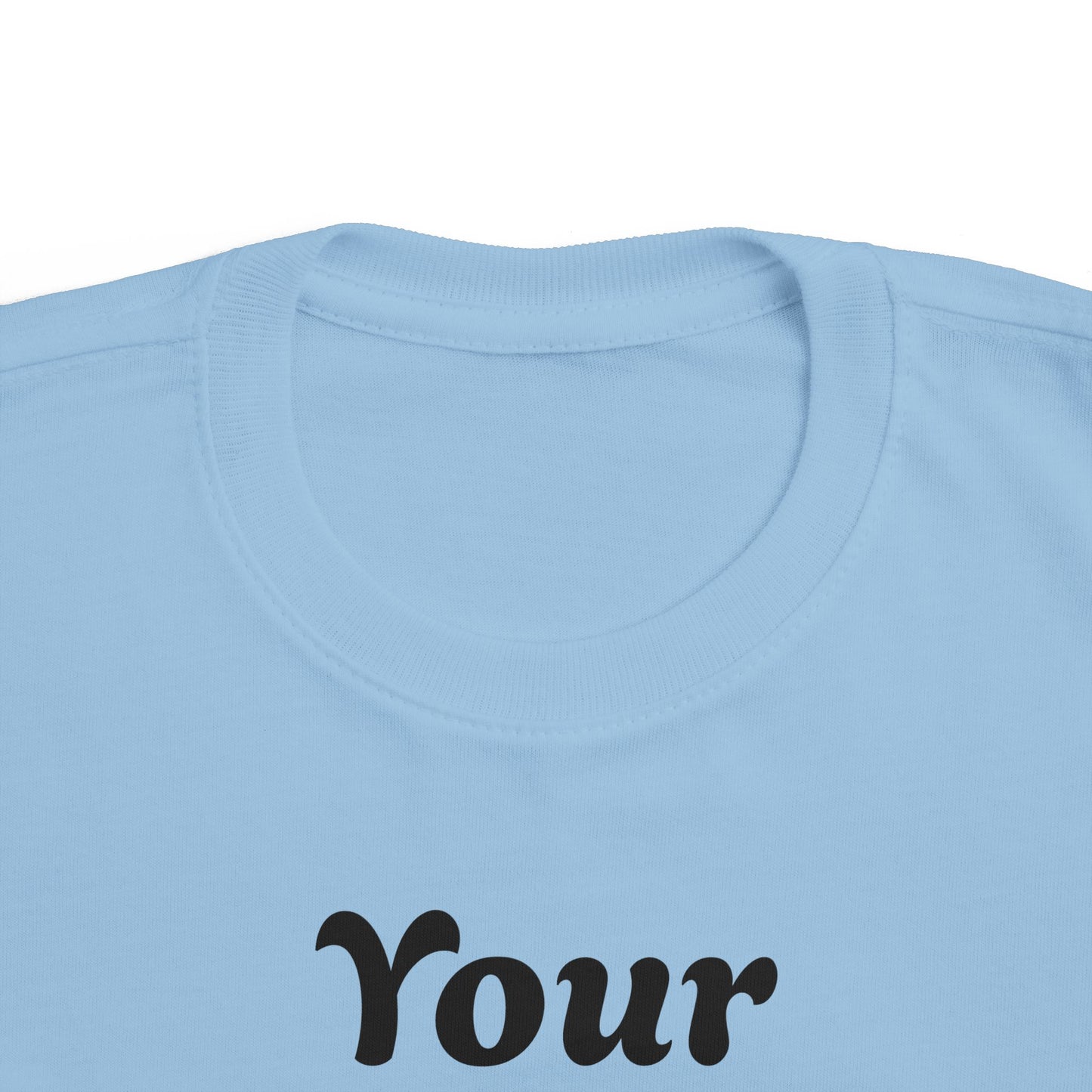 Custom Toddler T‑Shirt