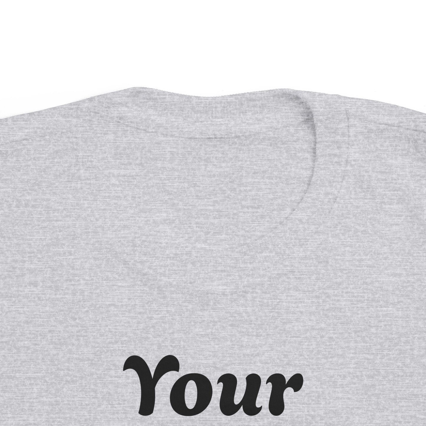 Custom Toddler T‑Shirt