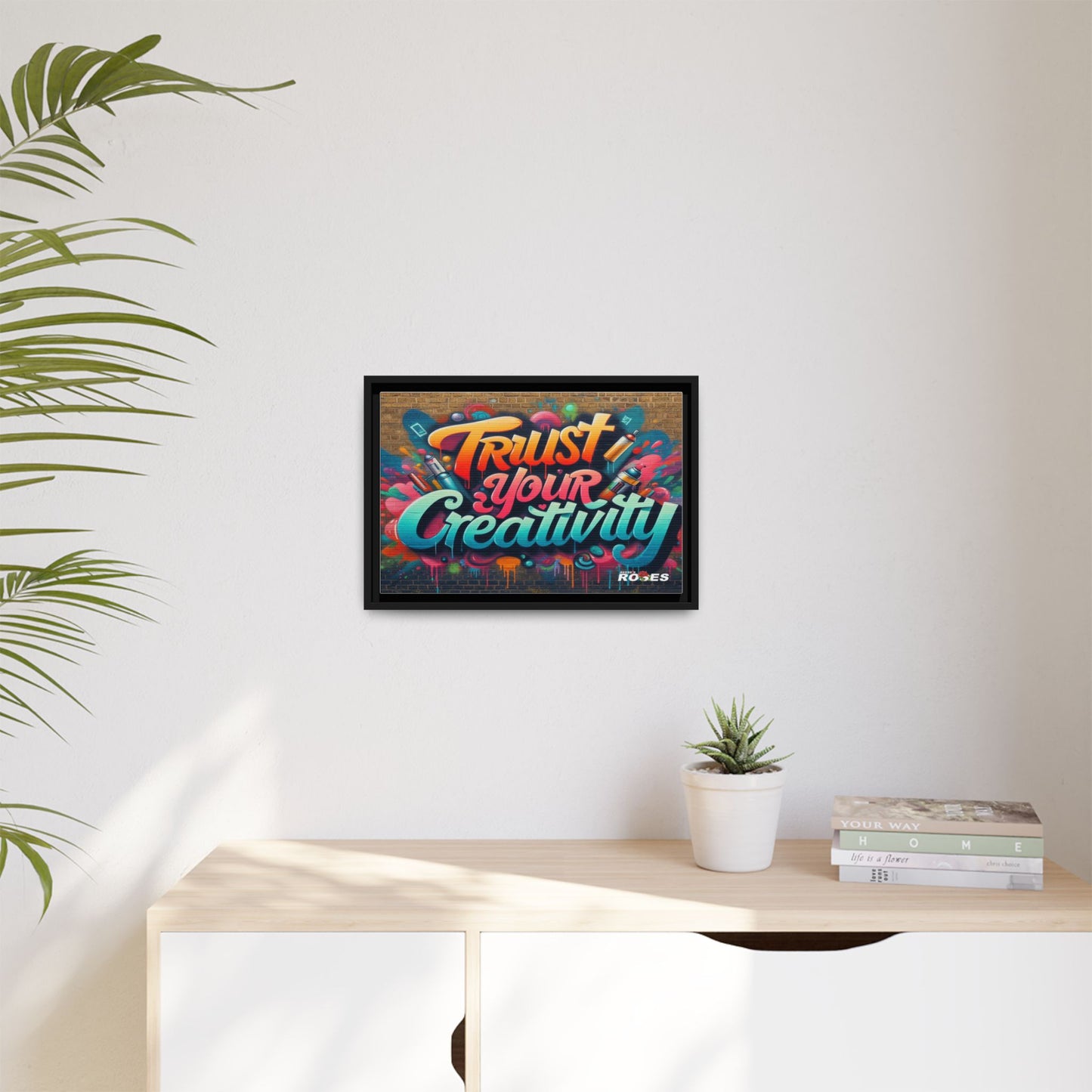 Trust Your Creativity #2 Matte Canvas Framed