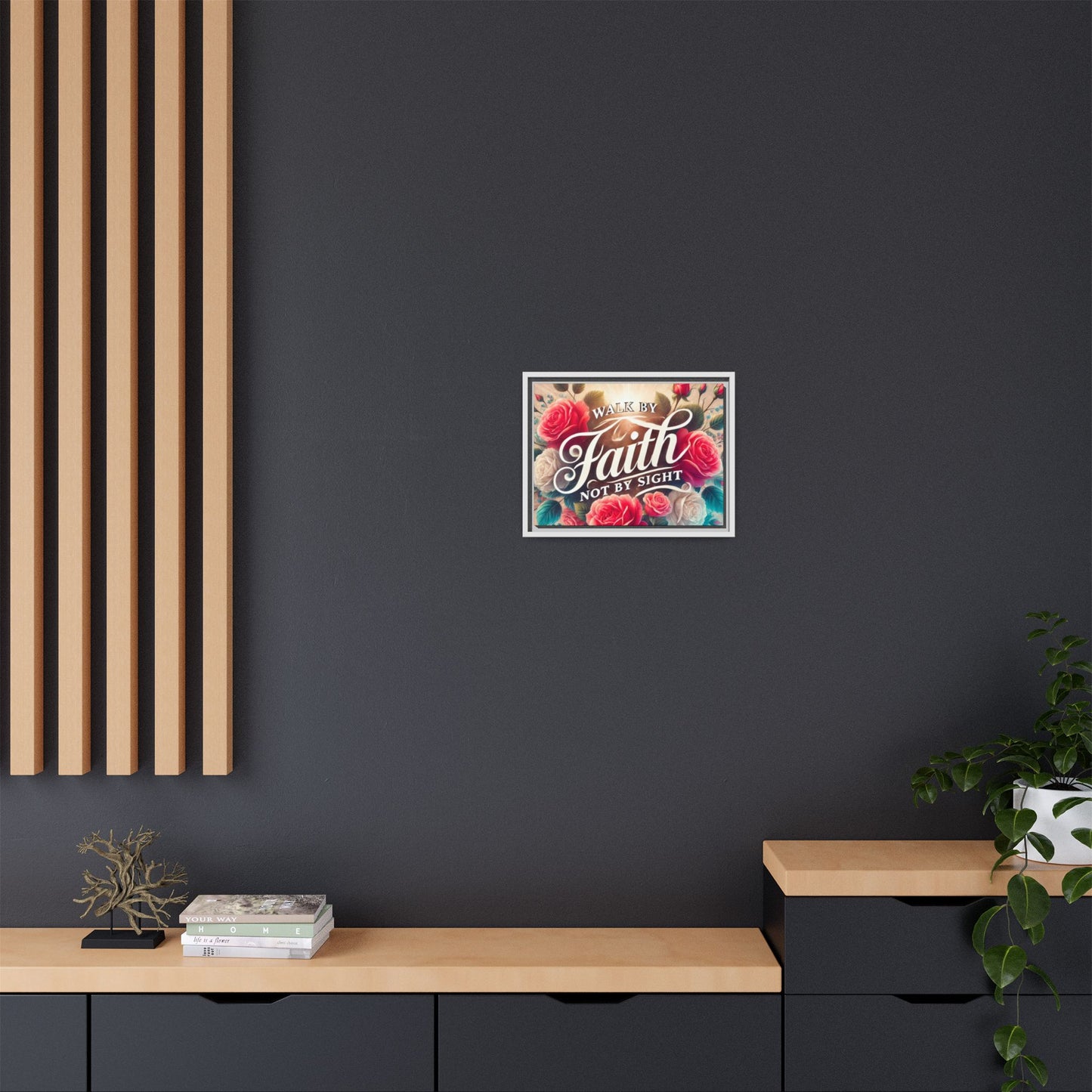 Walk By Faith Matte Canvas Framed