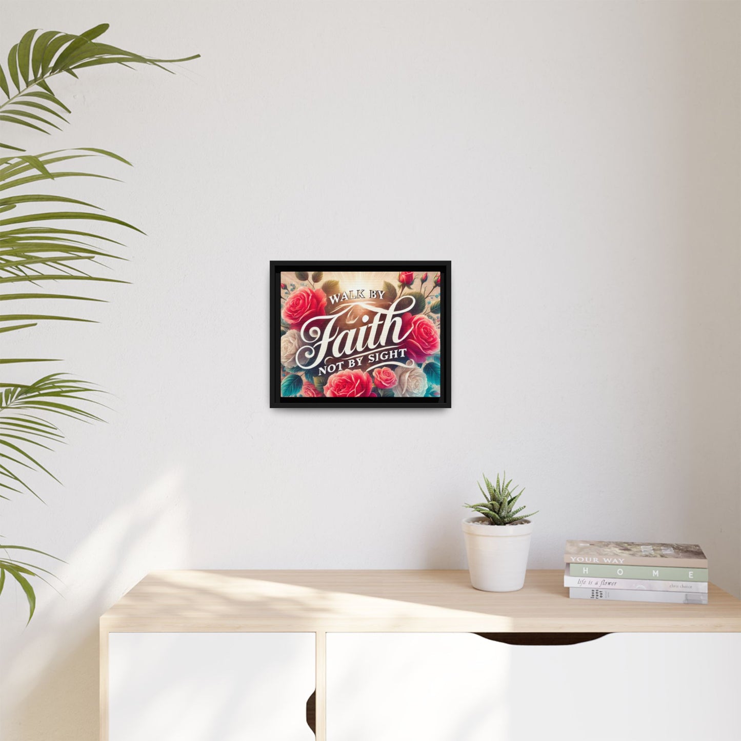 Walk By Faith Matte Canvas Framed