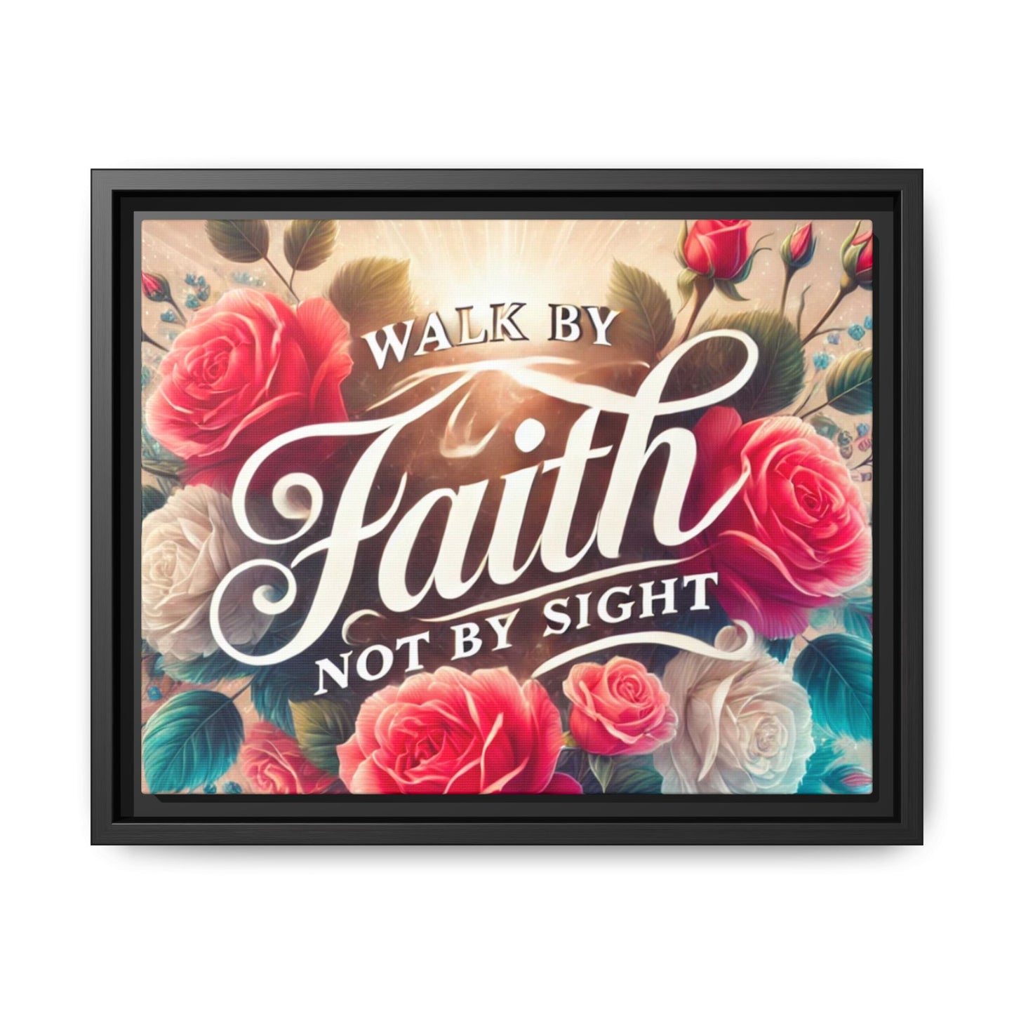 Walk By Faith Matte Canvas Framed