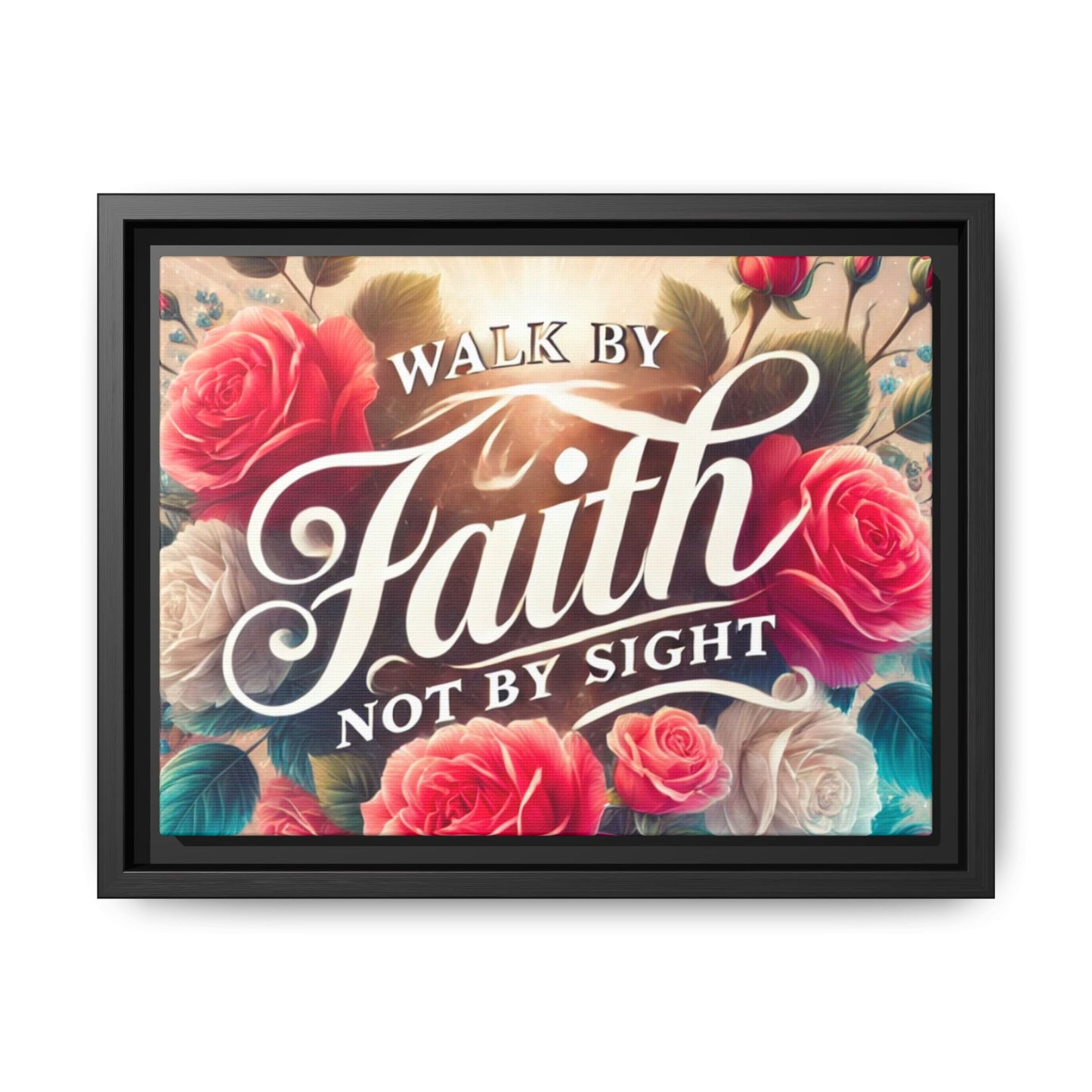 Walk By Faith Matte Canvas Framed