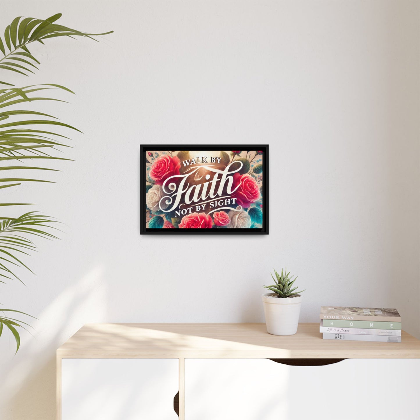 Walk By Faith Matte Canvas Framed