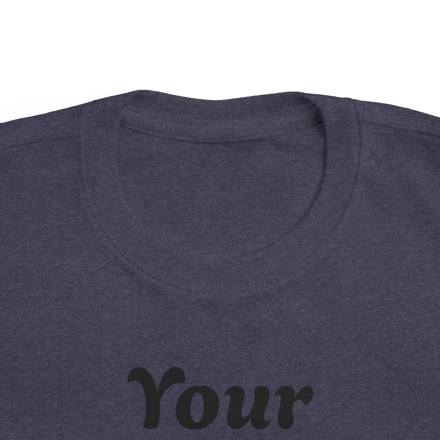 Custom Toddler T‑Shirt
