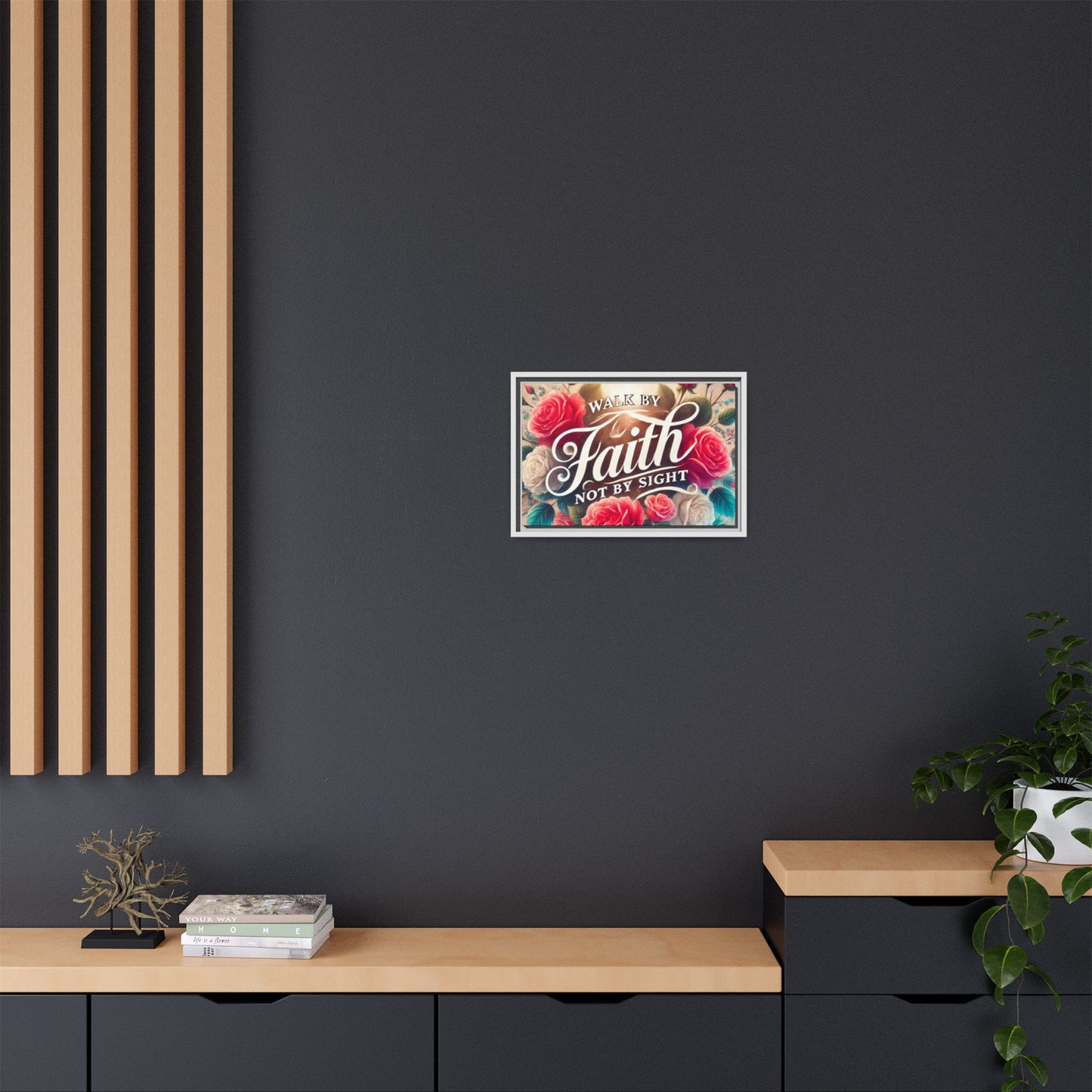 Walk By Faith Matte Canvas Framed