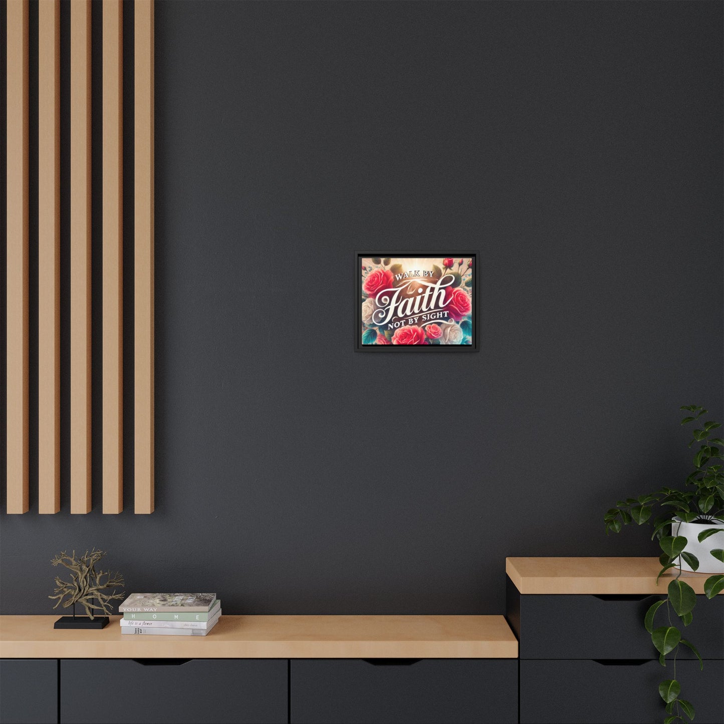 Walk By Faith Matte Canvas Framed