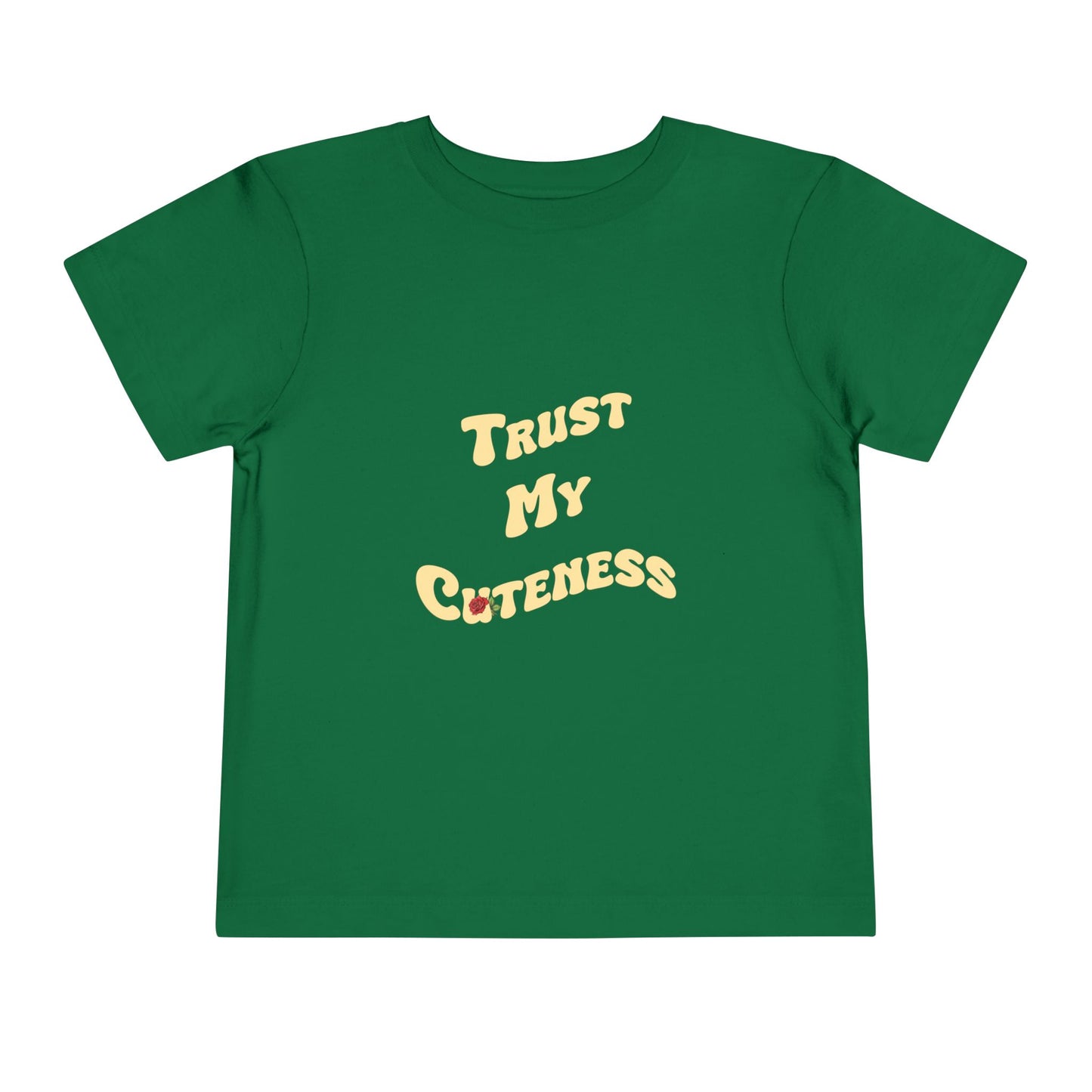 Trust My Cuteness Girls Toddler Tee