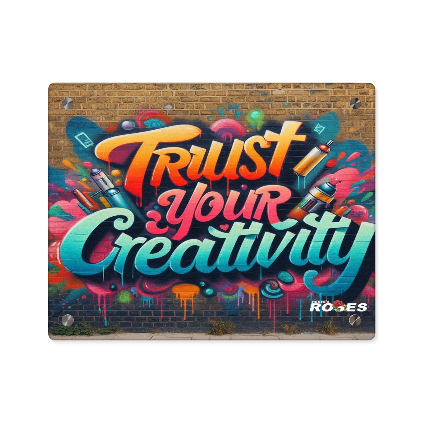 Trust Your Creativity Acrylic Wall Art Panel