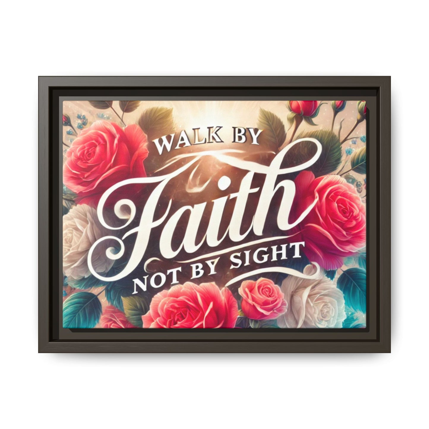 Walk By Faith Matte Canvas Framed