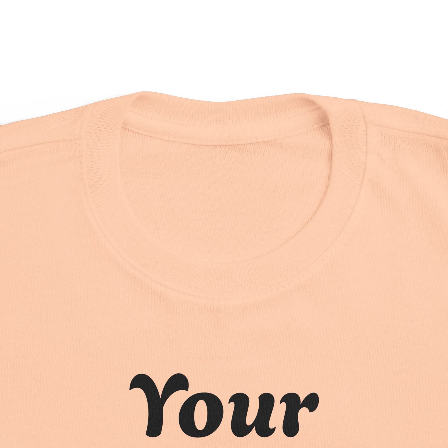 Custom Toddler T‑Shirt