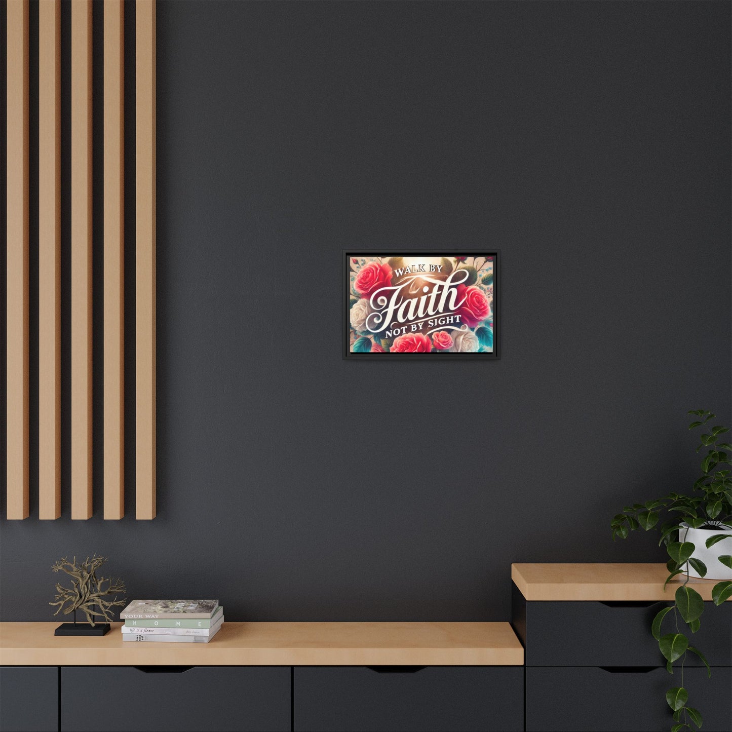 Walk By Faith Matte Canvas Framed