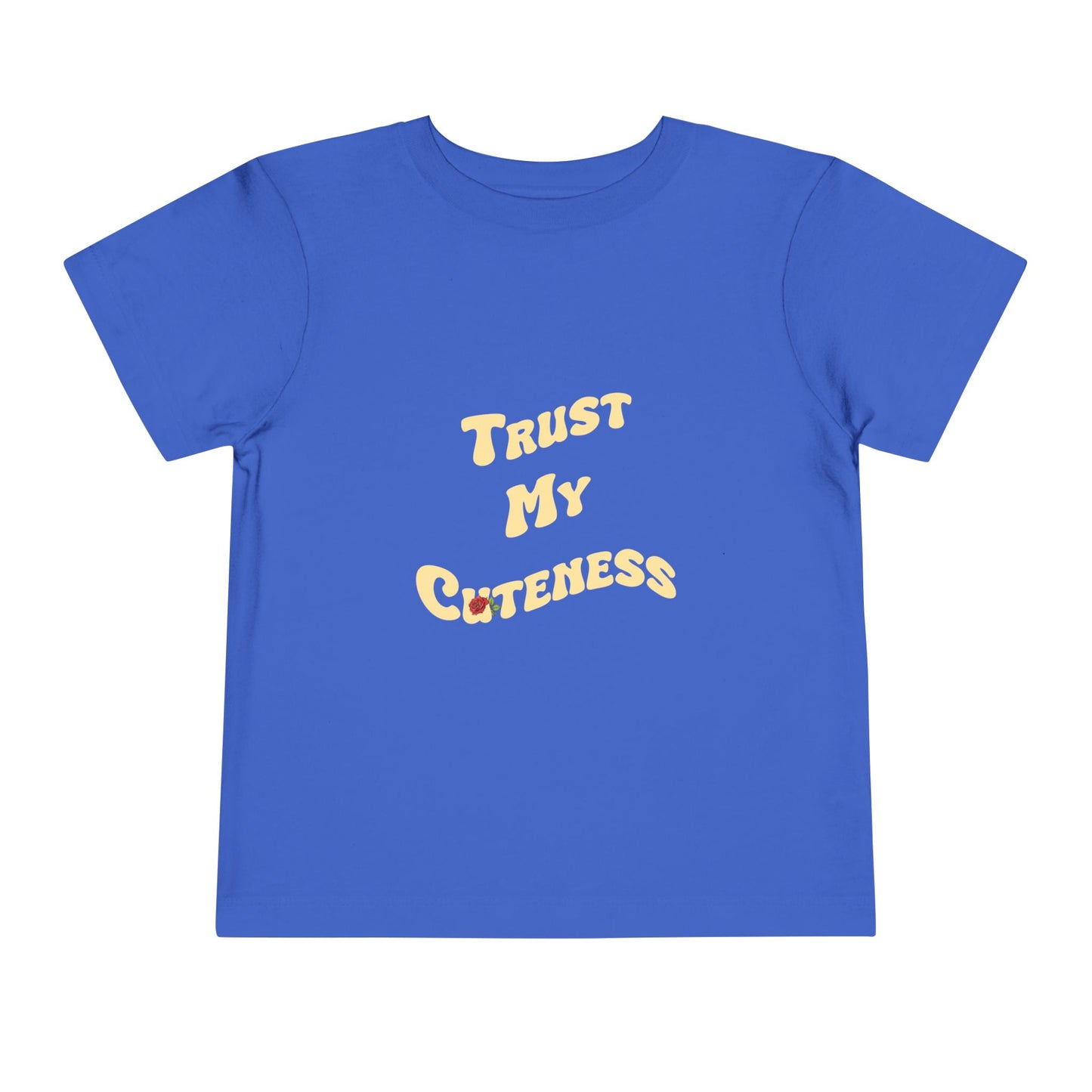 Trust My Cuteness Girls Toddler Tee