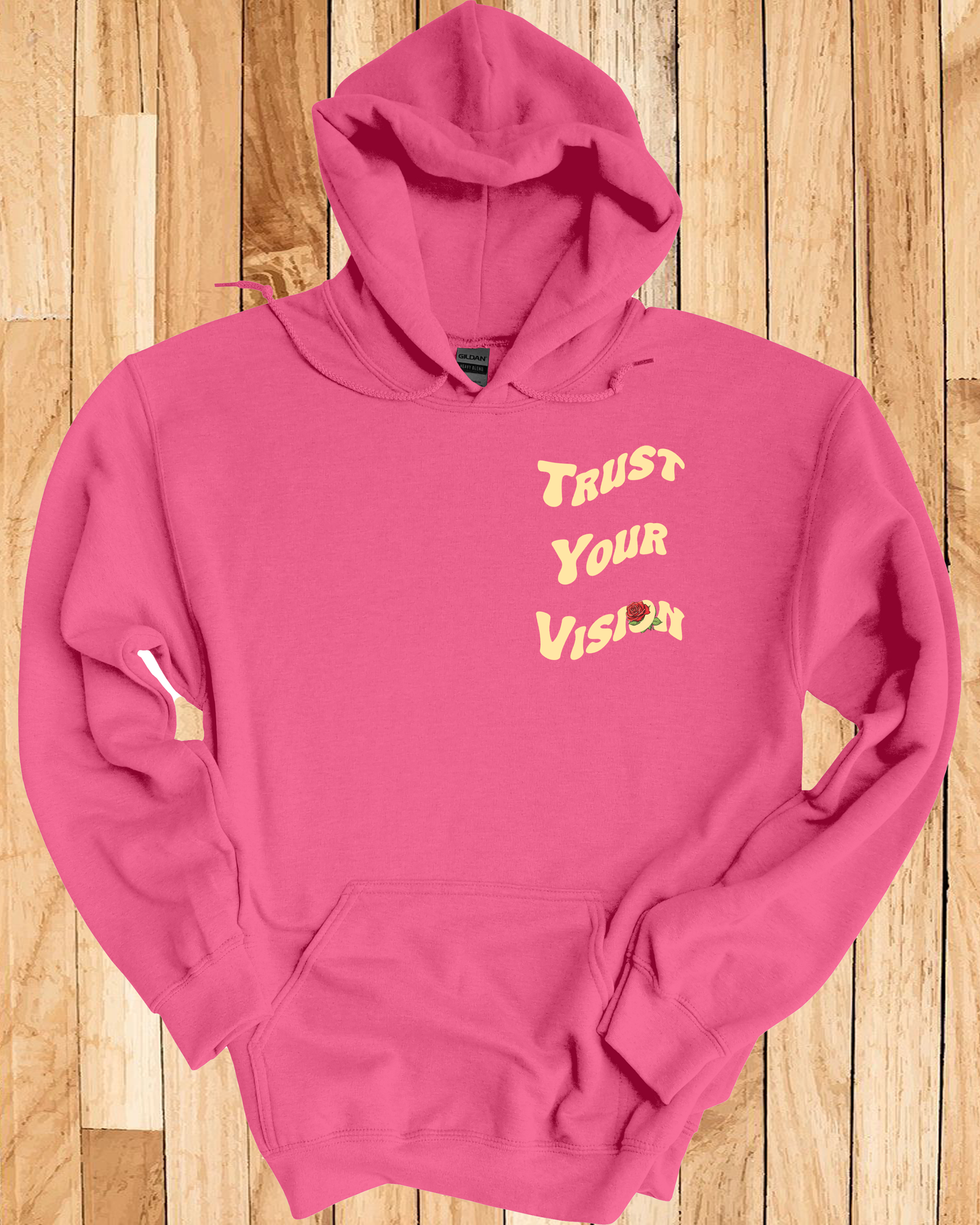 Trust Your Vision Hoodie